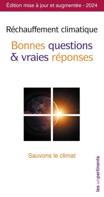 Réchauffement climatique: Bonnes questions et vraies réponses - Édition mise à jour et augmentée - 2024 by Claude Jeandron