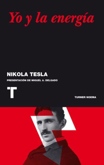 Yo y la energía by Nikola Tesla