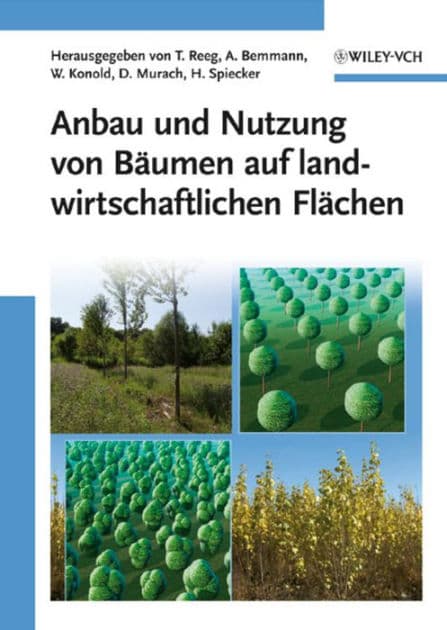 Anbau und Nutzung von Baumen auf landwirtschaftlichen Flachen by Tatjana Reeg