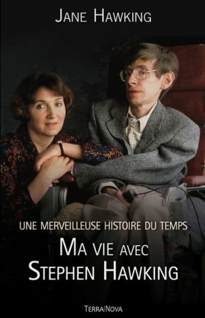 Une merveilleuse histoire du temps: Ma vie avec Stephen Hawking (Travelling to Infinity: My Life with Stephen) by Jane Hawking