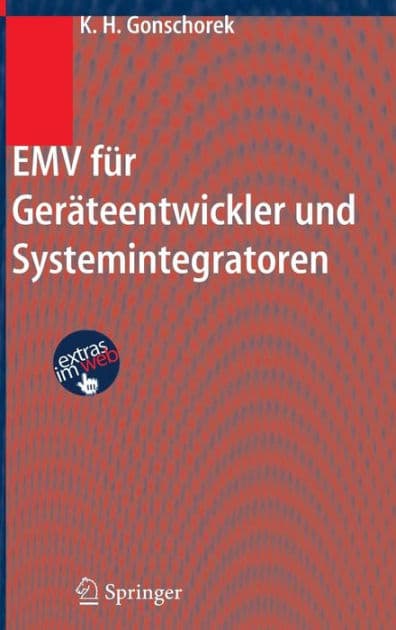EMV fï¿½r Gerï¿½teentwickler und Systemintegratoren by Karl-Heinz Gonschorek