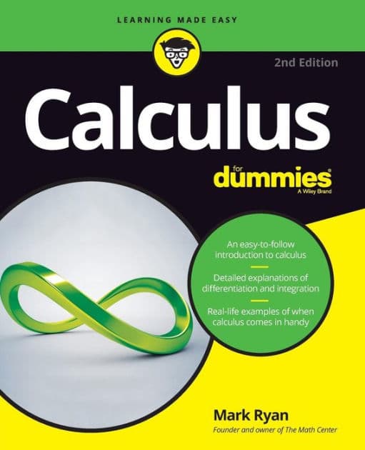 Calculus For Dummies by Mark Ryan