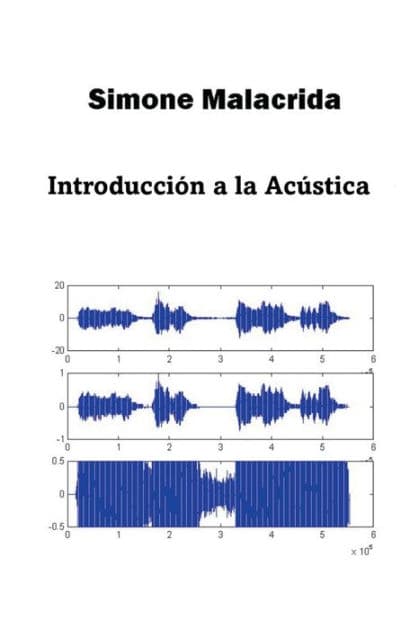 Introducciï¿½n a la Acï¿½stica by Simone Malacrida