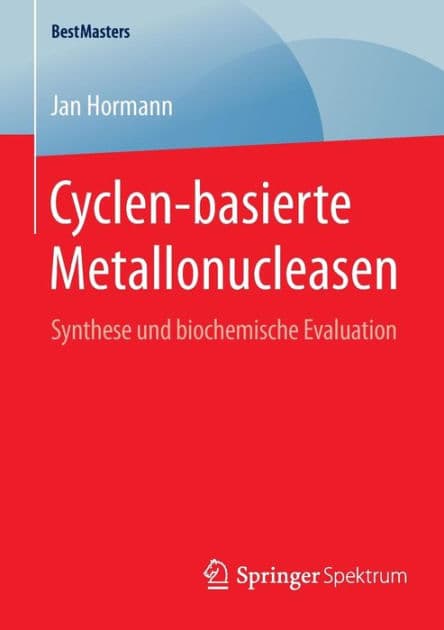 Cyclen-basierte Metallonucleasen: Synthese und biochemische Evaluation by Jan Hormann