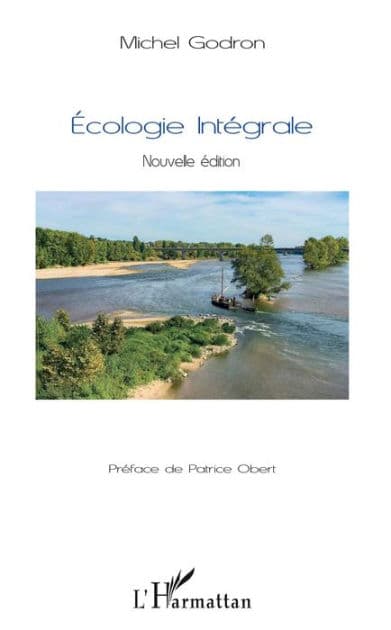 Ecologie intégrale: Nouvelle édition by Michel Godron