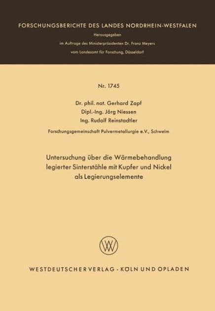 Untersuchung über die Wärmebehandlung legierter Sinterstähle mit Kupfer und Nickel als Legierungselemente by Gerhard Zapf