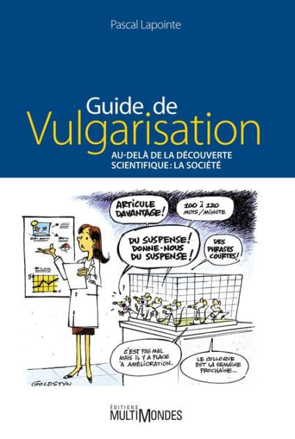 Guide de vulgarisation. Au-delà de la découverte scientifique by Pascal Lapointe