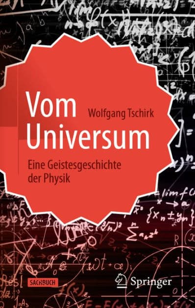 Vom Universum: Eine Geistesgeschichte der Physik by Wolfgang Tschirk