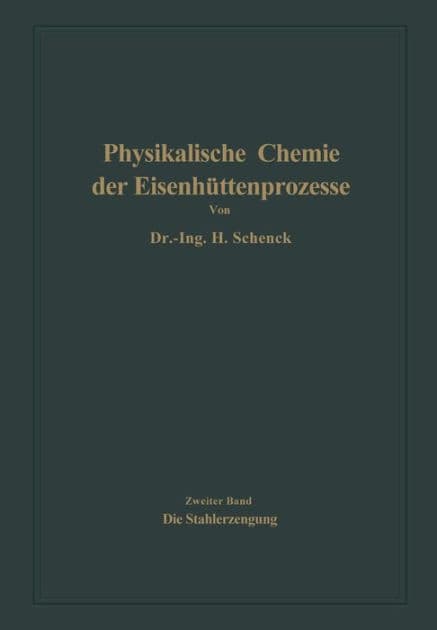 Die Stahlerzeugung by Hermann Schenck