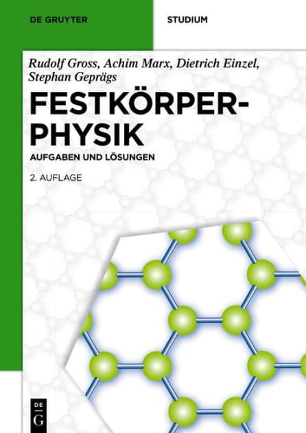 Festkörperphysik: Aufgaben und Lösungen by Rudolf Gross