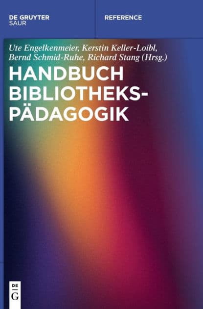 Handbuch Bibliothekspädagogik by Ute Engelkenmeier