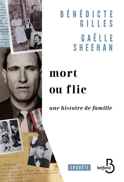 Mort ou flic by Bénédicte Gilles