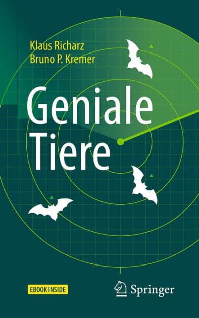 Geniale Tiere: Anekdotisches, Bewundernswertes und Erstaunliches aus allen Bereichen unserer Fauna by Klaus Richarz