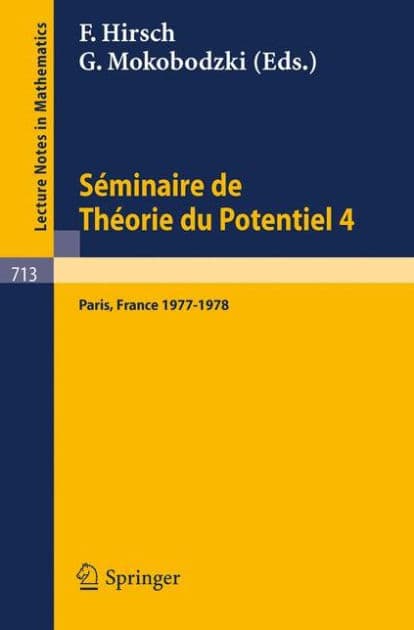 Séminaire de Théorie du Potentiel Paris, 1977-1978, No. 4 by M. Brelot