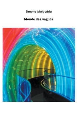 Monde des vagues by Simone Malacrida