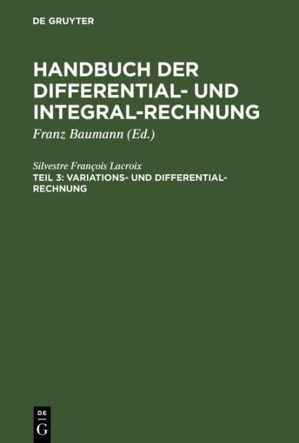 Variations- und Differential- Rechnung by Silvestre François Lacroix