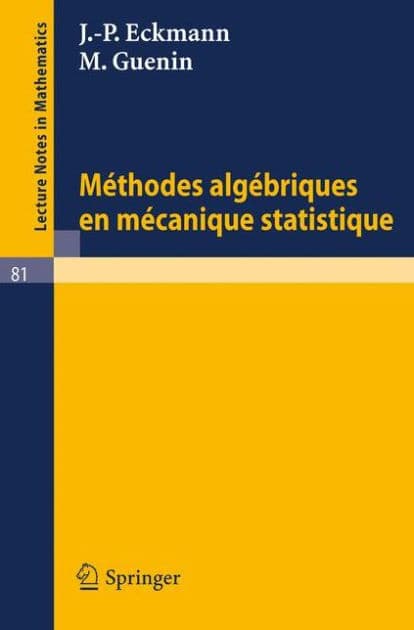 Methodes Algebriques en Mecanique Statistique by J.-P. Eckmann