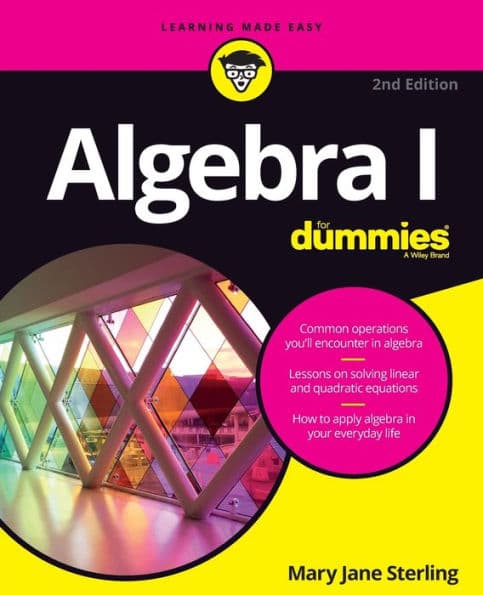 Algebra I For Dummies by Mary Jane Sterling