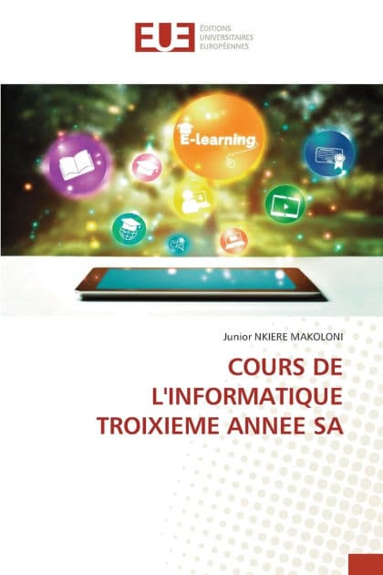 Cours de l'Informatique Troixieme Annee Sa by Junior Nkiere Makoloni