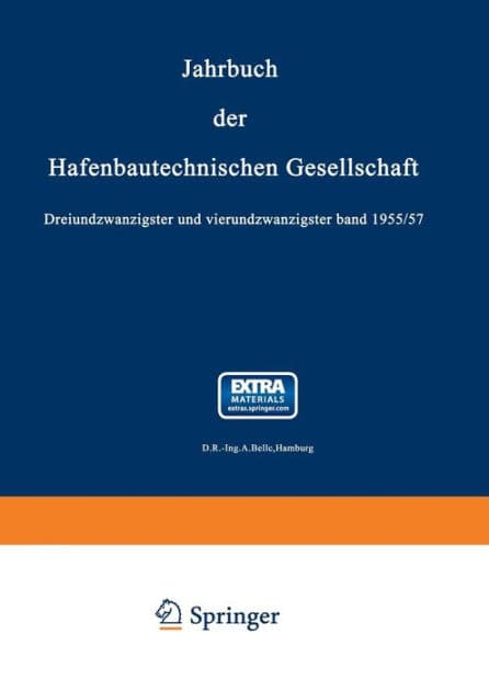 Jahrbuch der Hafenbautechnischen Gesellschaft: 1955/57 by Erster Baudirektor Dr.-Ing. A. Bolle