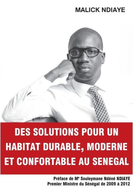 Des solutions pour un habitat durable, moderne et confortable au Sénégal by Malick Ndiaye
