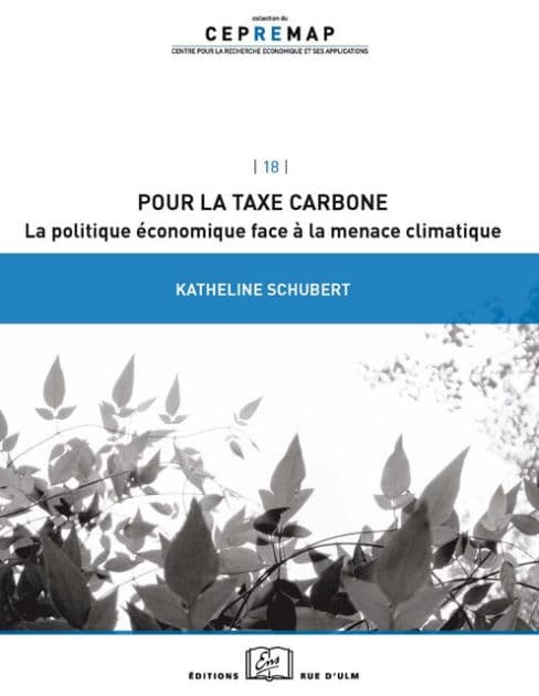 Pour la taxe carbone by Katheline Schubert
