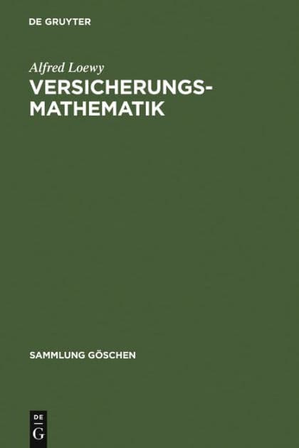 Versicherungsmathematik by Alfred Loewy