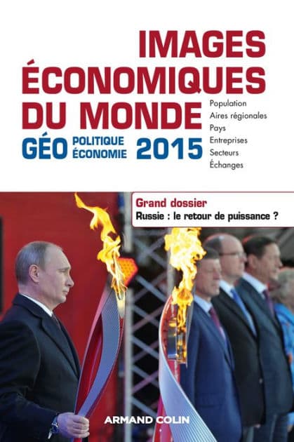 Images économiques du monde 2015: Dossier. Russie : le retour de puissance ? by François Bost