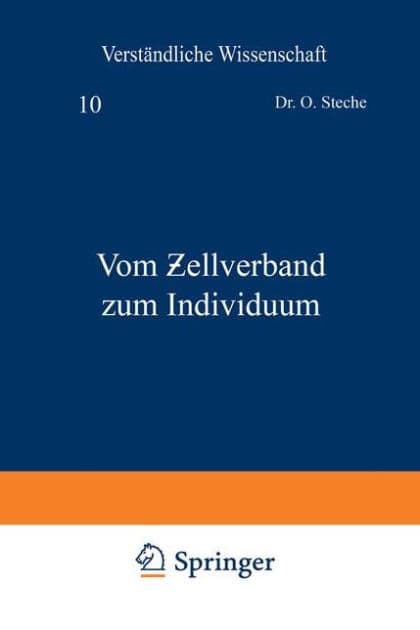 Vom ?ellverband zum Individuum by O. Steche