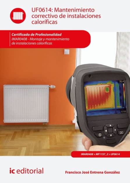 Mantenimiento correctivo de instalaciones caloríficas. IMAR0408 by Francisco José Entrena González