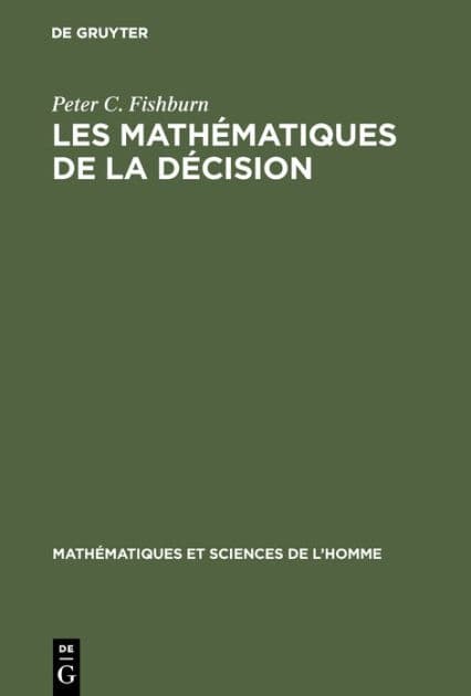 Les mathématiques de la décision by Peter C. Fishburn