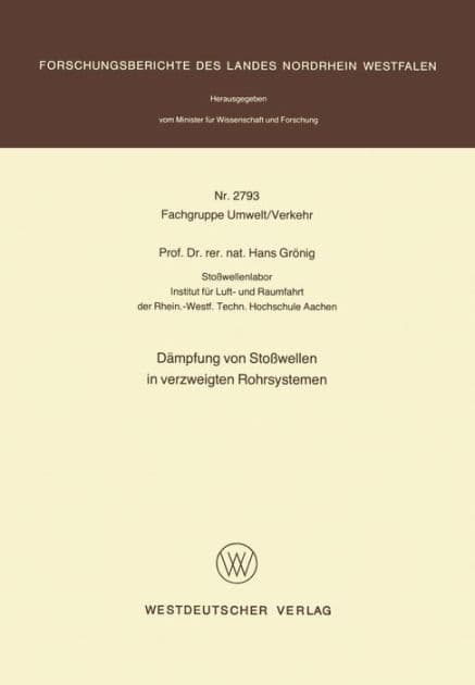 Dämpfung von Stoßwellen in verzweigten Rohrsystemen by Hans Grönig