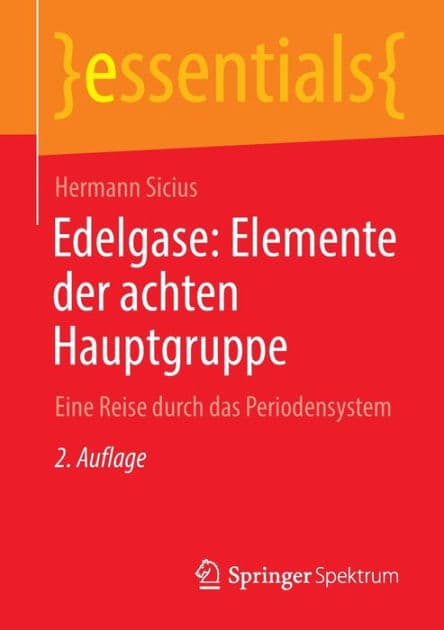 Edelgase: Elemente der achten Hauptgruppe: Eine Reise durch das Periodensystem by Hermann Sicius