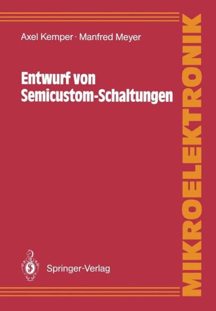 Entwurf von Semicustom-Schaltungen by Axel Kemper
