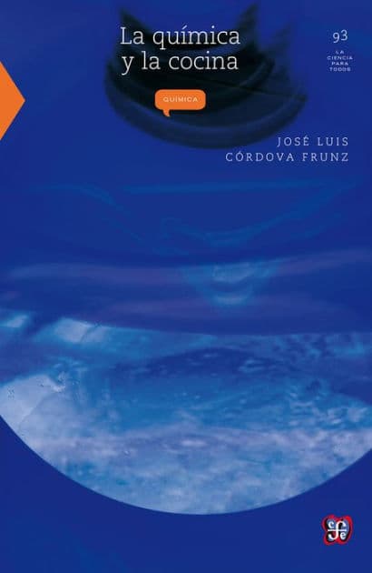 La química y la cocina by José Luis Córdova Frunz