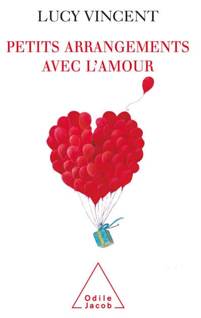 Petits arrangements avec l'amour by Lucy Vincent