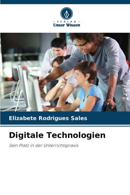 Digitale Technologien by Elizabete Rodrigues Sales