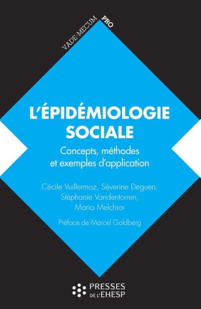 L'épidémiologie sociale: Concepts, méthodes et exemples d'application by Maria Melchior