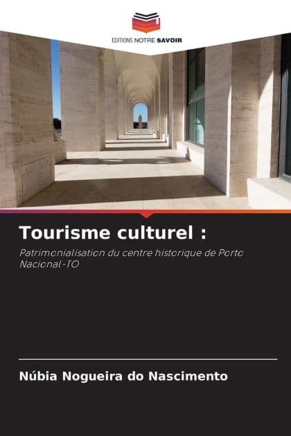 Tourisme culturel by Nïbia Nogueira Do Nascimento
