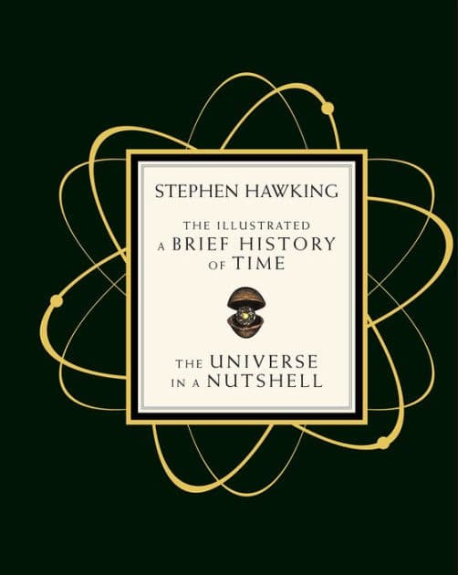 The Illustrated A Brief History of Time / The Universe in a Nutshell by Stephen Hawking