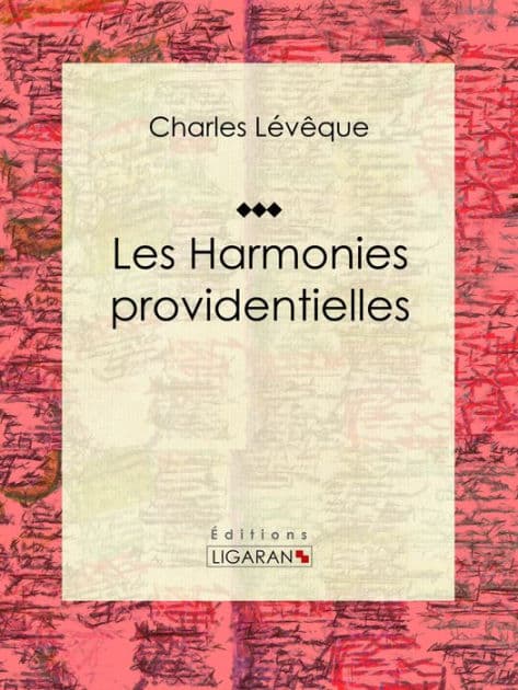 Les harmonies providentielles by Charles Lévêque