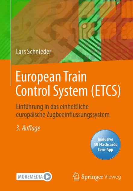 European Train Control System (ETCS): Einfï¿½hrung in das einheitliche europï¿½ische Zugbeeinflussungssystem by Lars Schnieder