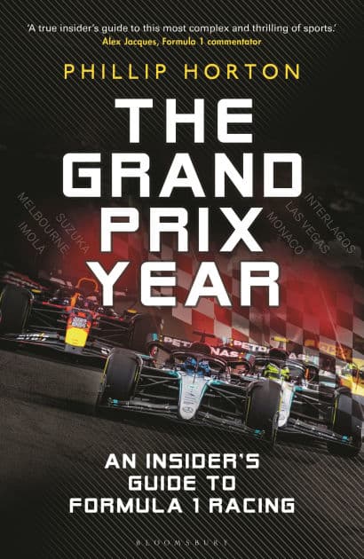 The Grand Prix Year: An Insider's Guide to Formula 1 Racing by Phillip Horton