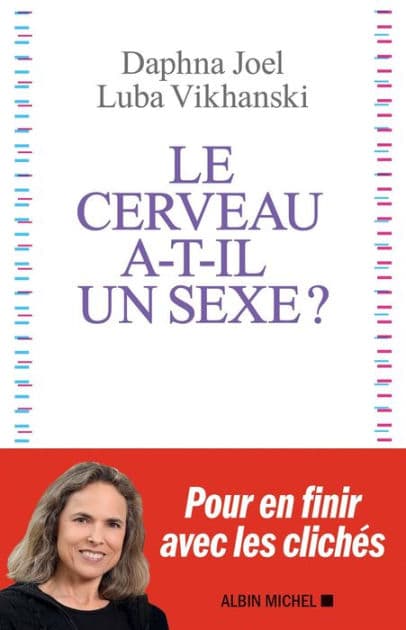 Le Cerveau a-t-il un sexe ? by Daphna Joel