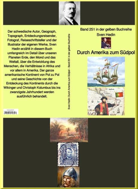 Durch Amerika zum Südpol - Band 252 in der gelben Buchreihe - bei Jürgen Ruszkowski: Band 252 in der gelben Buchreihe by Sven Hedin