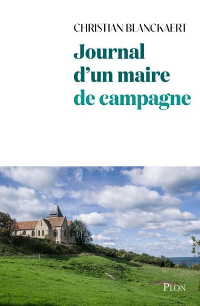Journal d'un maire de campagne by Christian Blanckaert