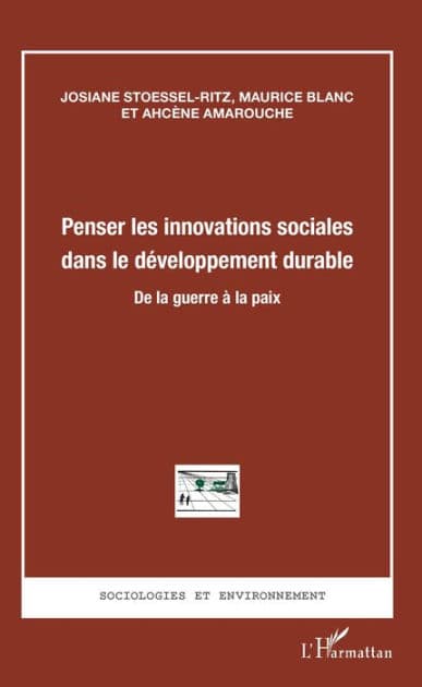 Penser les innovations sociales dans le développement durable: De la guerre à la paix by Josiane Stoessel-Ritz