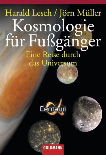 Kosmologie für Fußgänger: Eine Reise durch das Universum by Harald Lesch