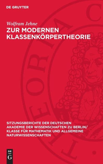 Zur modernen Klassenk rpertheorie by Wolfram Jehne