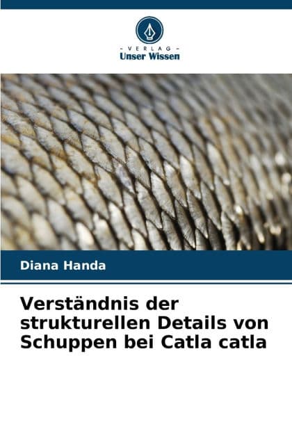 Verstï¿½ndnis der strukturellen Details von Schuppen bei Catla catla by Diana Handa